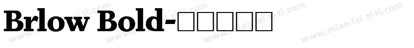 Brlow Bold字体转换